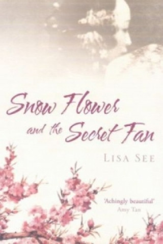 Книга Snow Flower and the Secret Fan Lisa See