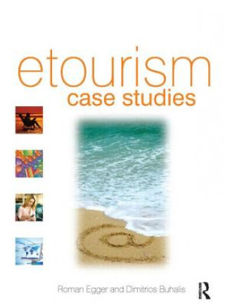 Kniha eTourism case studies Roman Egger