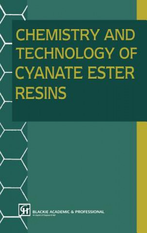 Kniha Chemistry and Technology of Cyanate Ester Resins I. Hamerton