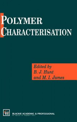 Könyv Polymer Characterisation B.J. Hunt