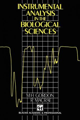 Книга Instrumental Analysis in the Biological Sciences M. Gordon