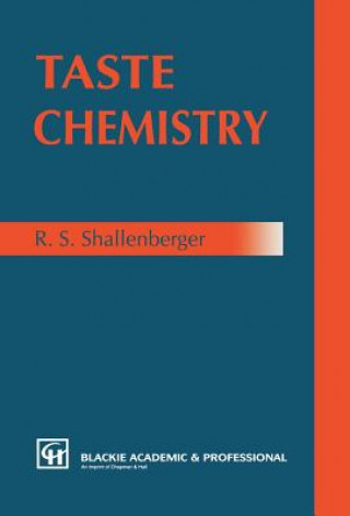 Könyv Taste Chemistry R.S. Shallenberger