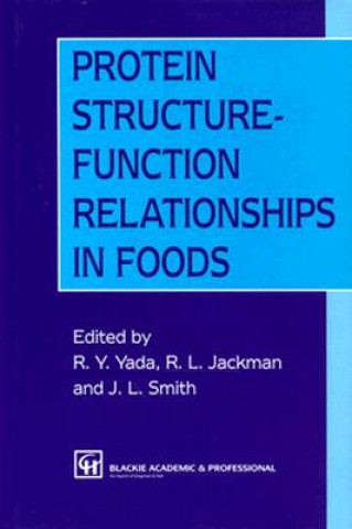 Kniha Protein Structure-Function Relationships in Foods Rickey Y. Yada