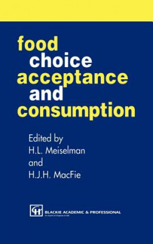 Livre Food Choice, Acceptance and Consumption H. J. H. MacFie