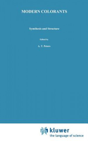 Könyv Modern Colorants: Synthesis and Structure. Vol.3 A.T. Peters