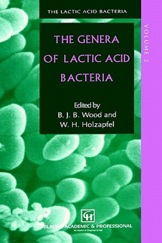 Книга The Genera of Lactic Acid Bacteria Wilhelm H. Holzapfel