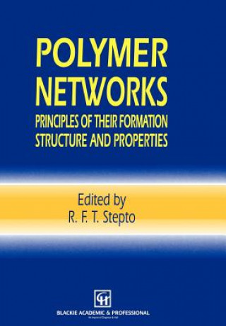 Livre Polymer Networks R.F. Stepto