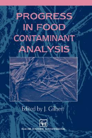 Könyv Progress in Food Contaminant Analysis James Gilbert