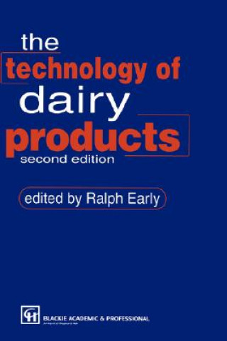 Kniha Technology of Dairy Products Ralph Early