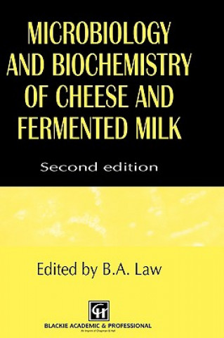Carte Microbiology and Biochemistry of Cheese and Fermented Milk B.A. Law