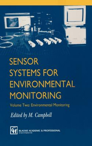 Könyv Sensor Systems for Environmental Monitoring M. Campbell