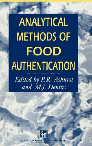 Kniha Analytical Methods Of Food Authentication Philip R. Ashurst