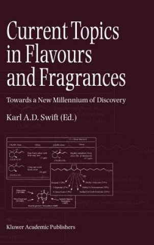 Kniha Current Topics in Flavours and Fragrances K.A. Swift