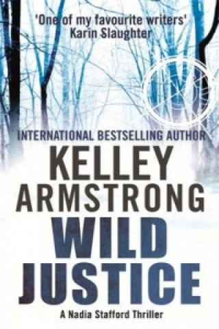 Kniha Wild Justice Kelley Armstrong