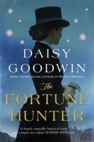 Kniha Fortune Hunter Daisy Goodwin