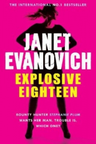 Carte Explosive Eighteen Janet Evanovich