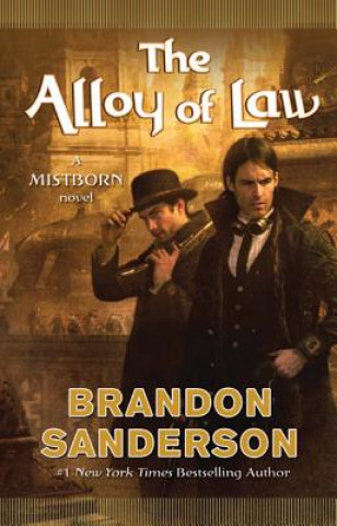 Kniha Alloy of Law Brandon Sanderson