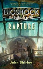 Carte Bioshock: Rapture John Shirley