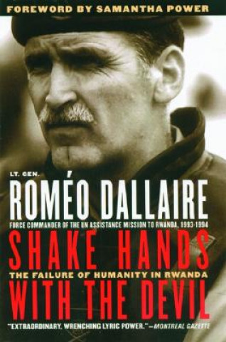Kniha Shake Hands With the Devil. Handschlag mit dem Teufel, englische Ausgabe Romeo Dallaire