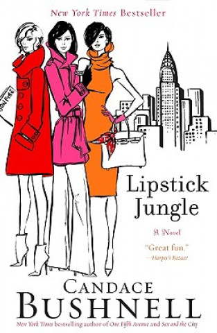 Kniha Lipstick Jungle, English edition Candace Bushnell