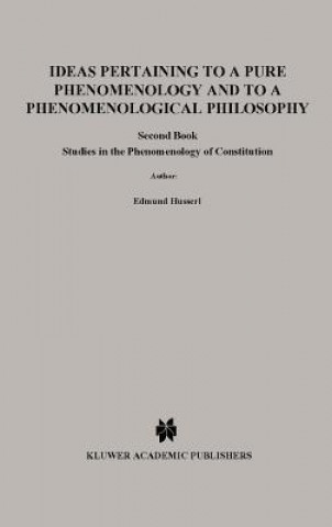 Knjiga Ideas Pertaining to a Pure Phenomenology and to a Phenomenological Philosophy Edmund Husserl