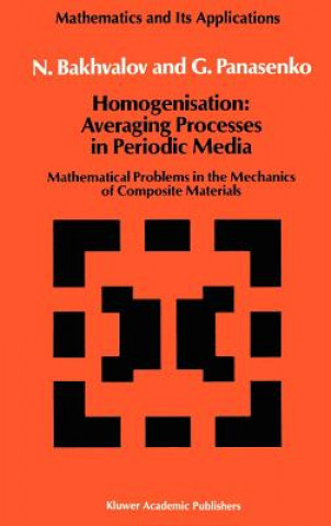 Książka Homogenisation: Averaging Processes in Periodic Media N.S. Bakhvalov