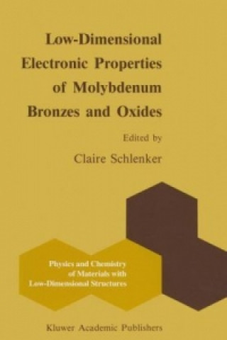 Carte Low-Dimensional Electronic Properties of Molybdenum Bronzes and Oxides C. Schlenker