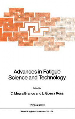Kniha Advances in Fatigue Science and Technology C. Moura Branco