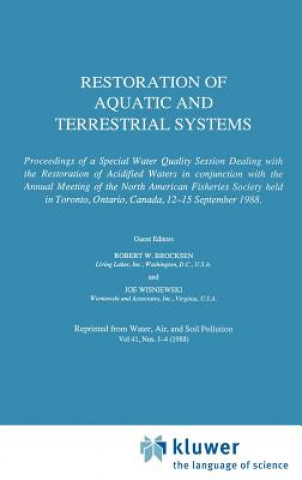 Carte Restoration of Aquatic and Terrestrial Systems R.W. Brocksen