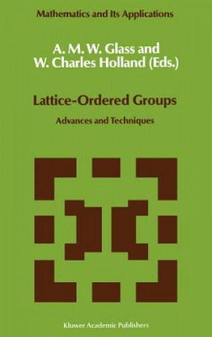 Könyv Lattice-Ordered Groups A.M. Glass