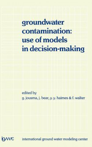 Książka Groundwater Contamination: Use of Models in Decision-Making G. Jousma