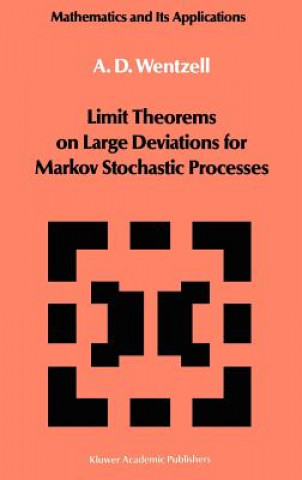 Livre Limit Theorems on Large Deviations for Markov Stochastic Processes A.D. Wentzell