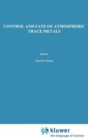 Carte Control and Fate of Atmospheric Trace Metals Jozef M. Pacyna
