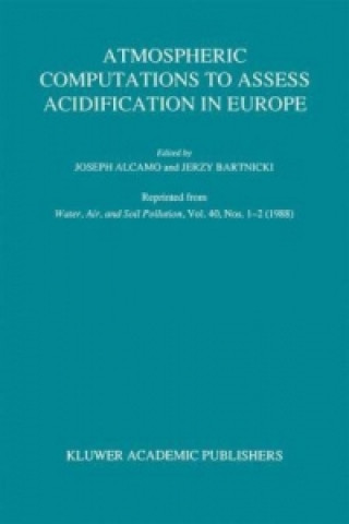 Könyv Atmospheric Computations to Assess Acidification in Europe J. Alcamo