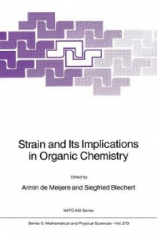 Kniha Strain and Its Implications in Organic Chemistry Armin de Meijere