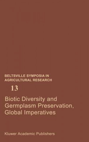 Kniha Biotic Diversity and Germplasm Preservation, Global Imperatives Lloyd Knutson