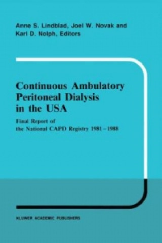 Knjiga Continuous Ambulatory Peritoneal Dialysis in the USA A.S. Lindblad