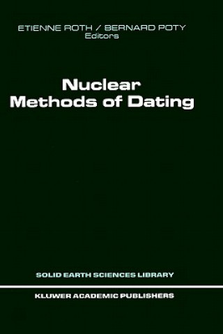 Buch Nuclear Methods of Dating Etienne Roth