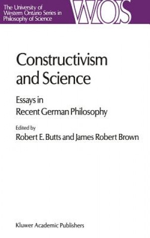 Kniha Constructivism and Science Robert E. Butts