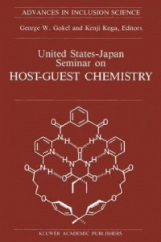 Buch United States-Japan Seminar on Host-Guest Chemistry George W. Gokel