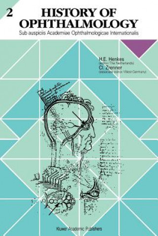 Kniha History of Ophthalmology Harold E. Henkes