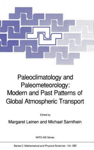 Carte Paleoclimatology and Paleometeorology: Modern and Past Patterns of Global Atmospheric Transport Margaret Leinen