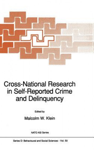 Carte Cross-National Research in Self-Reported Crime and Delinquency Malcolm Klein
