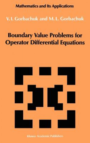 Knjiga Boundary Value Problems for Operator Differential Equations M.L. Gorbachuk