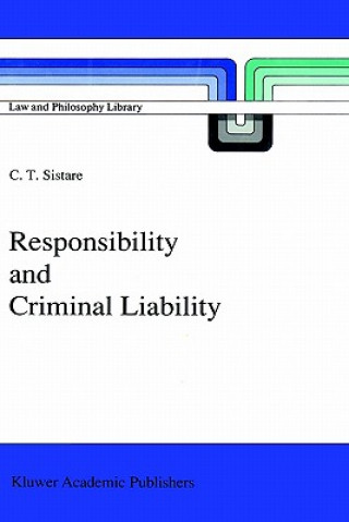 Knjiga Responsibility and Criminal Liability C.T. Sistare