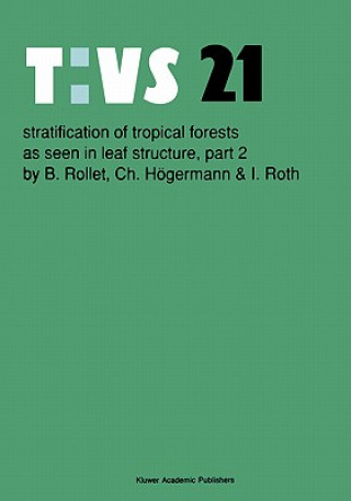 Livre Stratification of tropical forests as seen in leaf structure B. Rollet