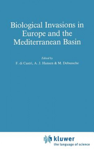 Kniha Biological Invasions in Europe and the Mediterranean Basin F. Di Castri