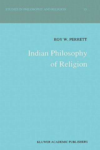 Kniha Indian Philosophy of Religion R.W. Perrett