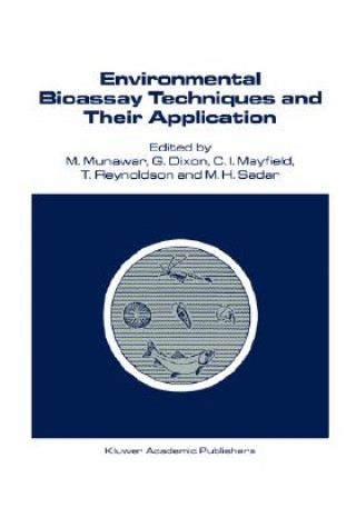 Książka Environmental Bioassay Techniques and their Application M. Munawar