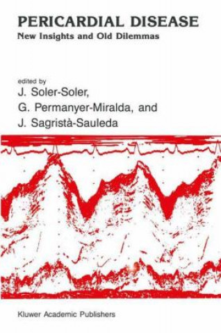 Kniha Pericardial Disease J. Soler-Soler